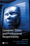 Etică informatică și responsabilitate profesională - Computer Ethics and Professional Responsibility