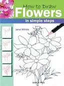 Cum să desenezi flori în pași simpli - How to Draw Flowers in Simple Steps