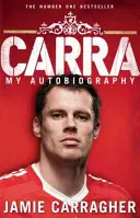Carra: Autobiografia mea - Carra: My Autobiography
