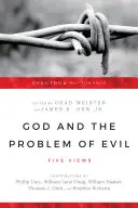 Dumnezeu și problema răului: cinci puncte de vedere - God and the Problem of Evil: Five Views