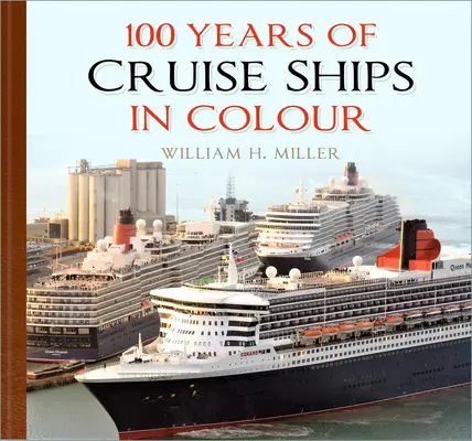 100 de ani de nave de croazieră în culori - 100 Years of Cruise Ships in Colour