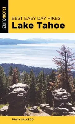 Cele mai bune drumeții ușoare de o zi Lake Tahoe - Best Easy Day Hikes Lake Tahoe