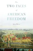 Cele două fețe ale libertății americane - The Two Faces of American Freedom