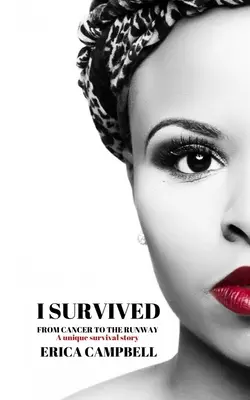 Am supraviețuit: De la cancer la podium - I Survived: From Cancer to the Runway