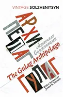 Arhipelagul Gulag - (ediție prescurtată) - Gulag Archipelago - (Abridged edition)