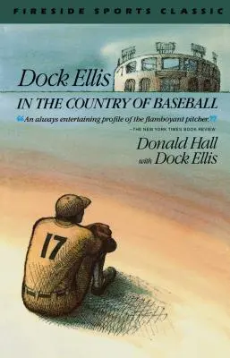 Dock Ellis în țara baseball-ului - Dock Ellis in the Country of Baseball