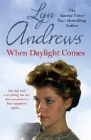 When Daylight Comes: O saga captivantă de familie, tragedie și evadare - When Daylight Comes: An Engrossing Saga of Family, Tragedy and Escapism