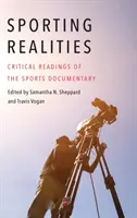 Realități sportive: Lecturi critice ale documentarului sportiv - Sporting Realities: Critical Readings of the Sports Documentary