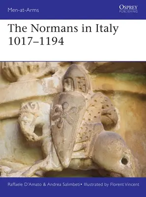 Normanzii în Italia 1016-1194 - The Normans in Italy 1016-1194