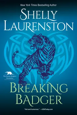 Breaking Badger: O poveste de dragoste hilară cu metamorfi - Breaking Badger: A Hilarious Shifter Romance