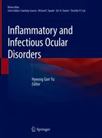 Tulburări oculare inflamatorii și infecțioase - Inflammatory and Infectious Ocular Disorders