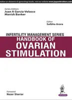 Seria de management al infertilității: Manual de stimulare ovariană - Infertility Management Series: Handbook of Ovarian Stimulation