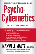 Psycho-Cybernetique: Actualizat și extins - Psycho-Cybernetics: Updated and Expanded