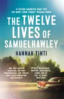 Cele douăsprezece vieți ale lui Samuel Hawley - Twelve Lives of Samuel Hawley