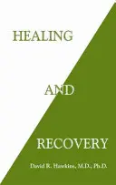 Vindecare și recuperare - Healing and Recovery