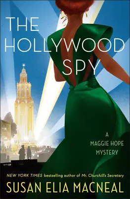 Spionul de la Hollywood: Un mister cu Maggie Hope - The Hollywood Spy: A Maggie Hope Mystery