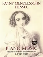Hensel, Fanny (Mendelssohn) Muzică pentru pian - Hensel, Fanny (Mendelssohn) Piano Music