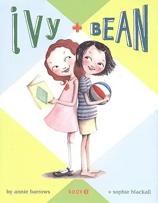 Ivy și Bean Cartea 1 - Ivy and Bean Book 1