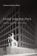 Stat și politică: Deleuze și Guattari despre Marx - State and Politics: Deleuze and Guattari on Marx