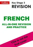 KS3 French All-in-One Complete Revision and Practice - Ideal pentru anii 7, 8 și 9 - KS3 French All-in-One Complete Revision and Practice - Ideal for Years 7, 8 and 9