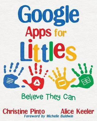 Google Apps for Littles (Aplicații Google pentru cei mici): Believe They Can - Google Apps for Littles: Believe They Can