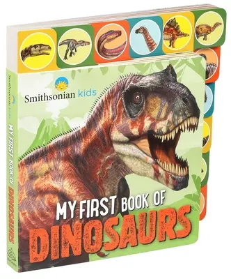 Smithsonian: Prima mea carte cu dinozauri - Smithsonian: My First Book of Dinosaurs