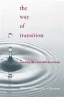 Calea tranziției (The Way of Transition) - The Way of Transition