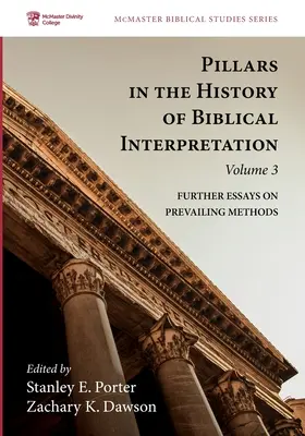 Piloni în istoria interpretării biblice, volumul 3 - Pillars in the History of Biblical Interpretation, Volume 3