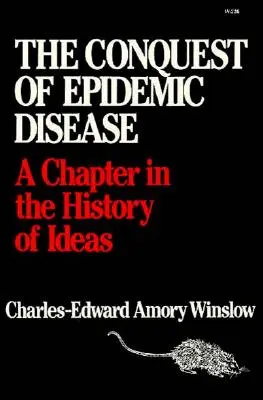 Cucerirea bolilor epidemice - Conquest of Epidemic Disease