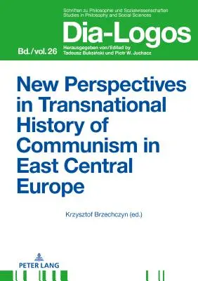 Noi perspective în istoria transnațională a comunismului în Europa Centrală și de Est - New Perspectives in Transnational History of Communism in East Central Europe
