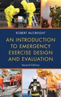 O introducere în proiectarea și evaluarea exercițiilor de urgență - An Introduction to Emergency Exercise Design and Evaluation