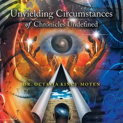 Circumstanțele necruțătoare ale Cronicilor nedefinite - Unyielding Circumstances of Chronicles Undefined