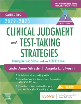 Saunders 2022-2023 Judecată clinică și strategii de susținere a testelor: Trecerea școlii de asistență medicală și a examenului Nclex(r) - Saunders 2022-2023 Clinical Judgment and Test-Taking Strategies: Passing Nursing School and the Nclex(r) Exam