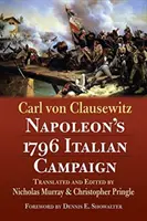 Campania italiană a lui Napoleon din 1796 - Napoleon's 1796 Italian Campaign