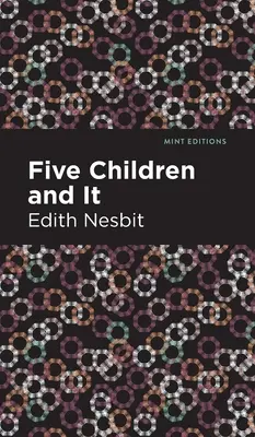 Cinci copii și ea - Five Children and It