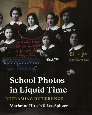 Fotografii școlare în timp lichid: Reframarea diferenței - School Photos in Liquid Time: Reframing Difference