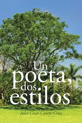 Un poet, două stiluri - Un poeta, dos estilos