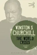 Criza mondială, volumul 2: 1915 - The World Crisis, Volume 2: 1915