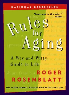 Rules for Aging: Un ghid ironic și plin de umor pentru viață - Rules for Aging: A Wry and Witty Guide to Life
