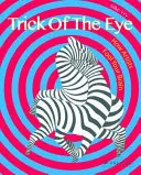 Trucul ochiului: Cum îți păcălesc artiștii creierul - Trick of the Eye: How Artists Fool Your Brain