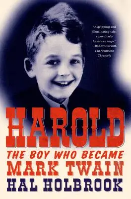 Harold: Băiatul care a devenit Mark Twain - Harold: The Boy Who Became Mark Twain