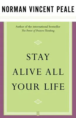 Rămâi în viață toată viața ta - Stay Alive All Your Life