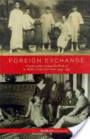 Foreign Exchange: Counterculture Behind the Walls of St. Hilda's School for Girls, 1929-1937