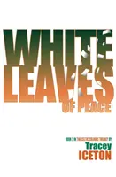 Frunzele albe ale păcii - White Leaves of Peace