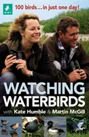 Watching Waterbirds with Kate Humble and Martin McGill - 100 de păsări ... într-o singură zi! - Watching Waterbirds with Kate Humble and Martin McGill - 100 birds ... in just one day!