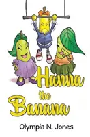 Hanna Banana - Hanna the Banana