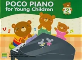 Poco Piano for Young Children, Bk 2