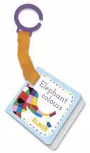 Elmer: Elephant Colours - carte cu cărucior - Elmer: Elephant Colours - buggy book