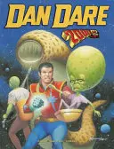 Dan Dare: Anii 2000 AD, volumul doi - Dan Dare: The 2000 AD Years, Volume Two