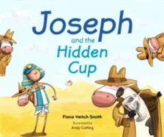 Iosif și cupa ascunsă - Joseph and the Hidden Cup